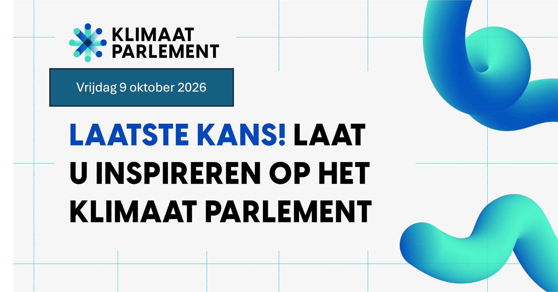 Klimaat Parlement – vrijdag 9 oktober 2026: Laatste kans! Laat u inspireren op het Klimaat Parlement